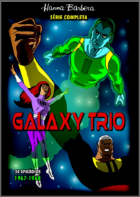 El Trio Galaxia (Temporada 1) [10 Cap.] [MP4]